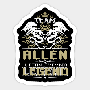 Allen Name T Shirt -  Team Allen Lifetime Member Legend Name Gift Item Tee Sticker